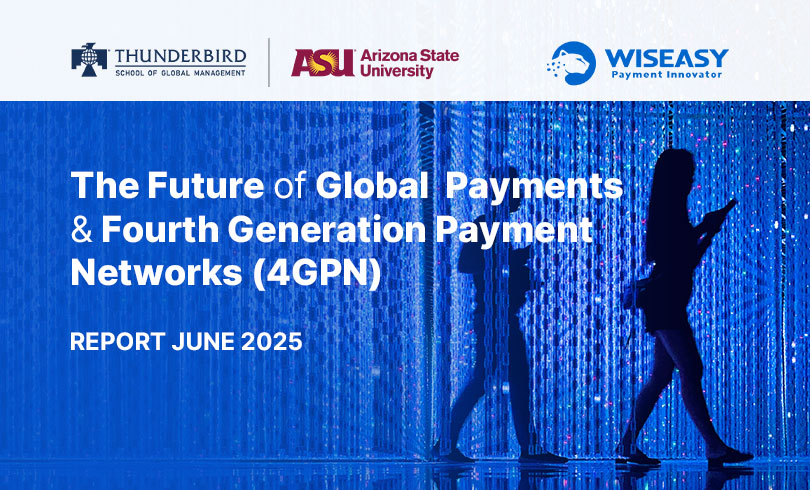New Whitepaper Explores the Future of Payments and the Rise of Fourth Generation Payment Networks