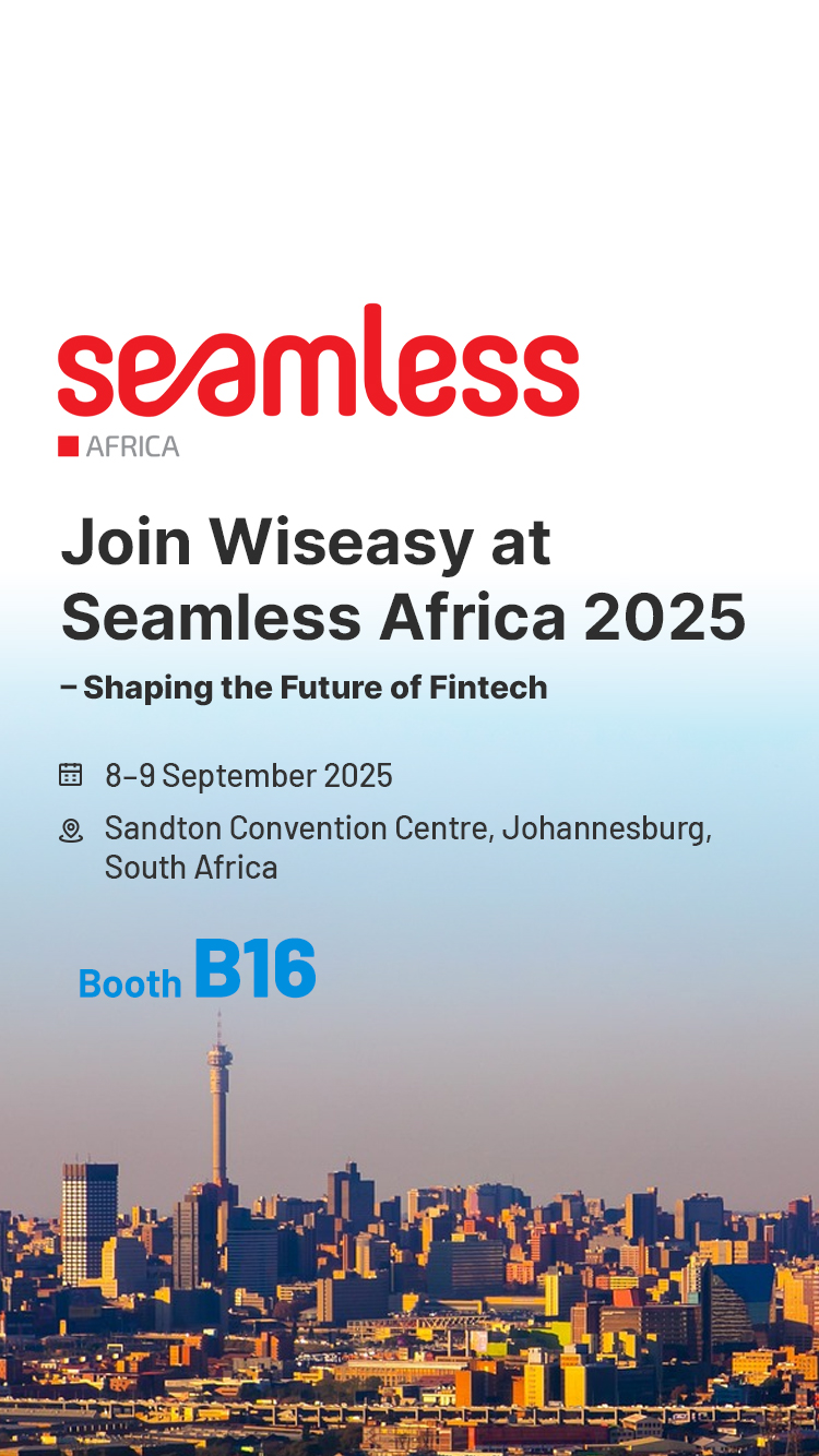 Join Wiseasy at Seamless Africa 2025
