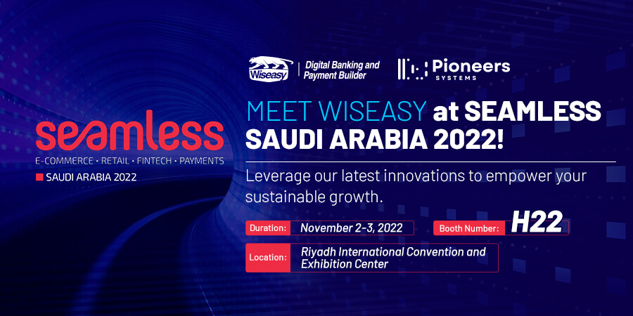 التقى مع Wiseasy في Seamless Saudi Arabia 2022